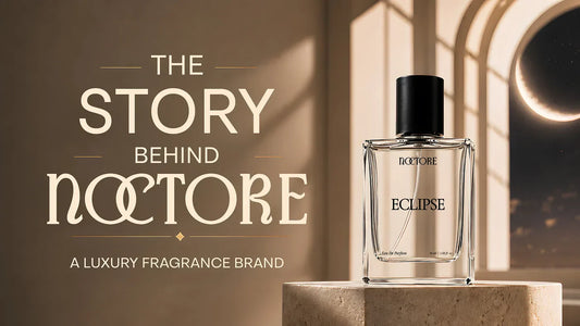 The Story Behind NOCTORE: A Luxury Fragrance Brand Inspired by the Mystery of the Night